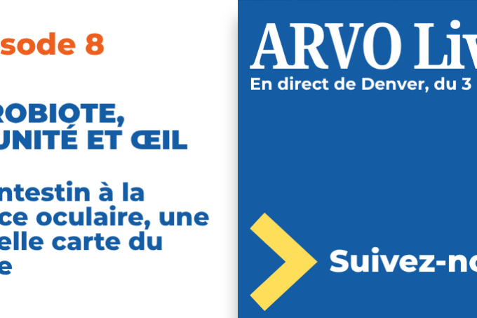 ARVO26 Microbiote, immunité et œil