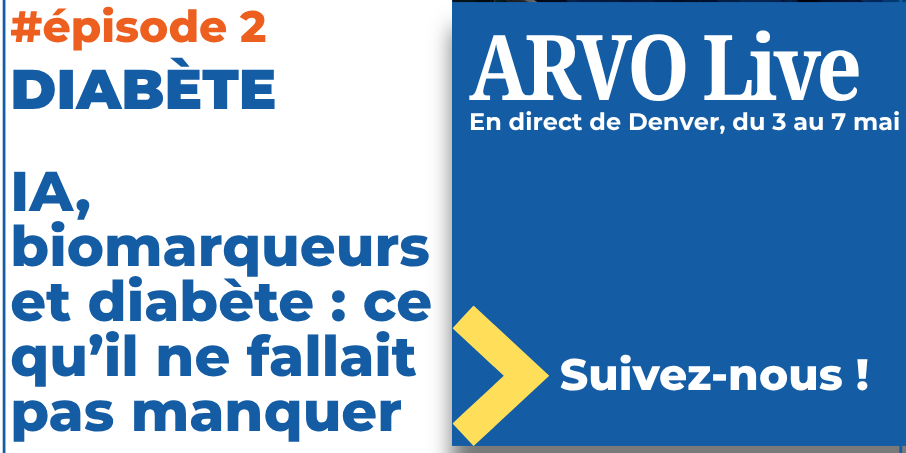 ARVO26_episode 2 Diabète