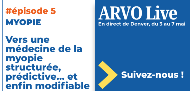 ARVO26_episode 5_Myopie