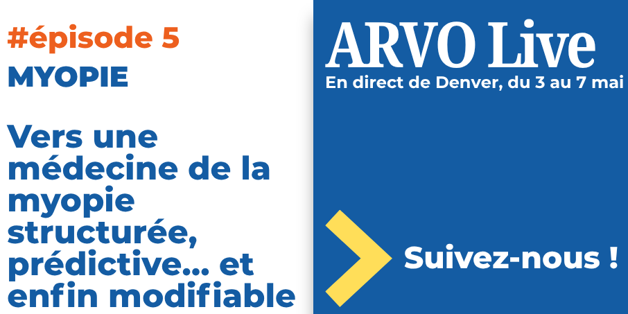 ARVO26_episode 5_Myopie