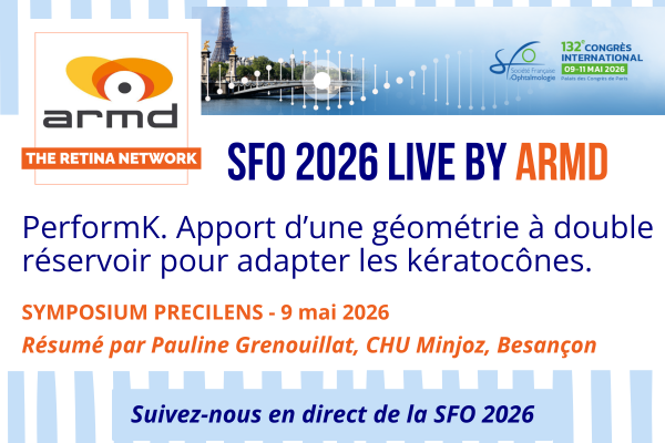 Symposium PRECILENS - PerformK - Kératocônes